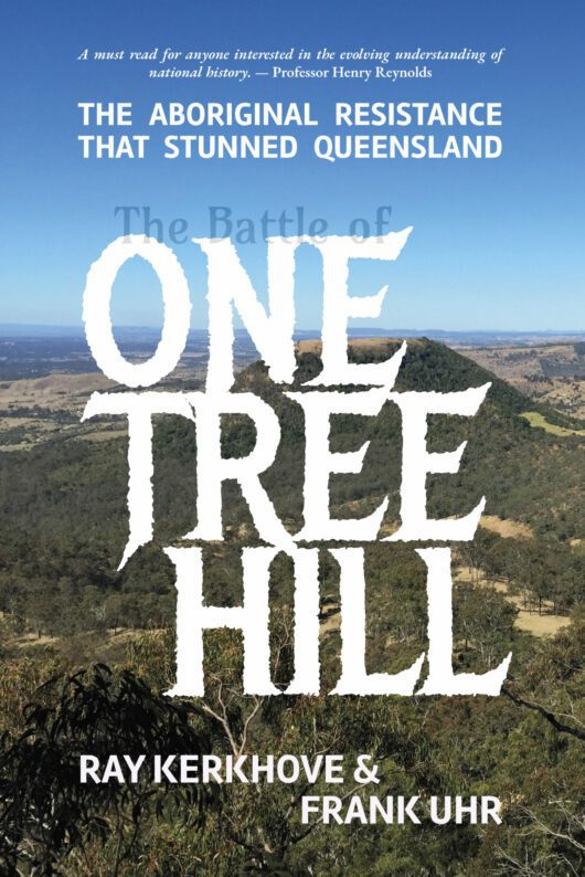 The Battle of One Tree Hill – The Aboriginal Resistance That Stunned Queensland