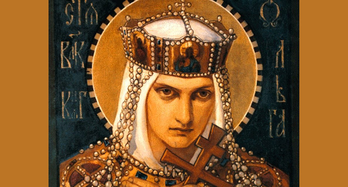Saint Olga of Kyiv is Ukraine’s patron saint of both defiance and vengeance