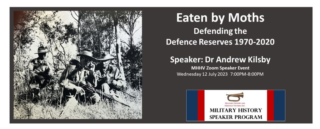 Eaten By Moths Defending The Defence Reserves 1970-2020 – Online Zoom Event