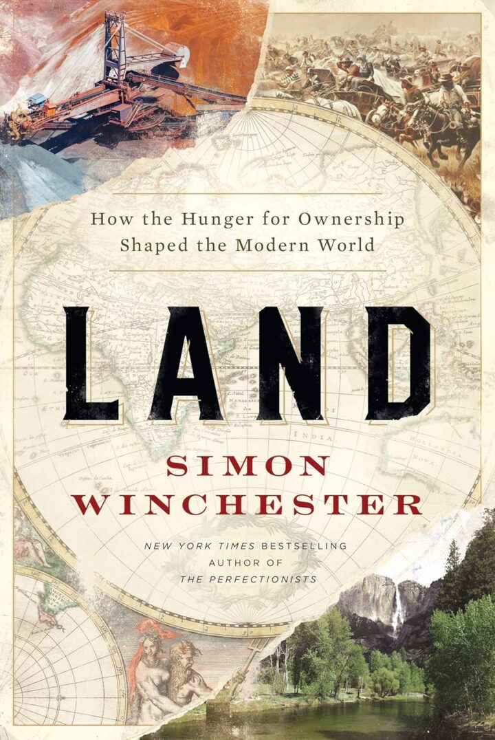 Land: How the Hunger for Ownership Shaped the Modern World - Book