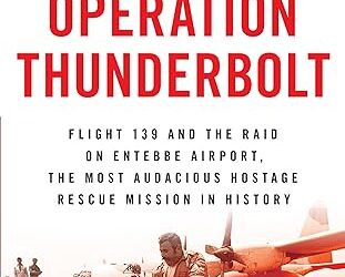 OPERATION THUNDERBOLT – BOOK REVIEW