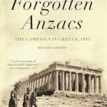 FORGOTTEN ANZACS: THE CAMPAIGN IN GREECE, 1941 – BOOK REVIEW