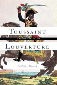 Toussaint Louverture Philippe Girard book cover